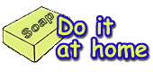 Do it at home